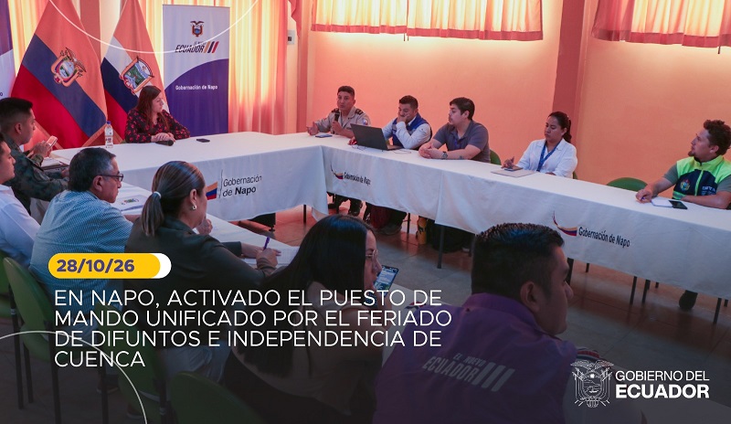 EN NAPO, ACTIVADO EL PUESTO DE MANDO UNIFICADO POR EL FERIADO DE DIFUNTOS E INDEPENDENCIA DE CUENCA